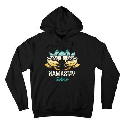 Namastay Sober NA AA 12 Step Recovery  Tall Hoodie