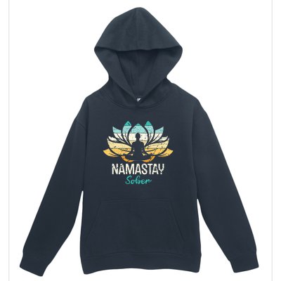 Namastay Sober NA AA 12 Step Recovery  Urban Pullover Hoodie