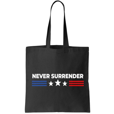 Never Surrender Never Surrender Bag