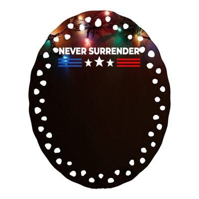 Never Surrender Never Surrender Ceramic Oval Ornament