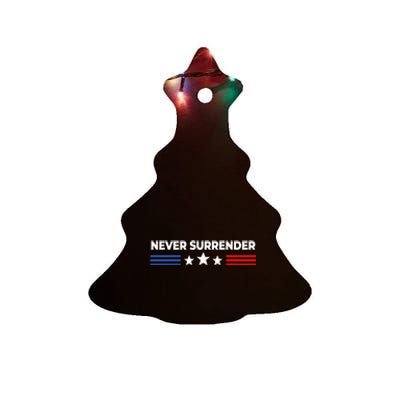 Never Surrender Never Surrender Ceramic Tree Ornament