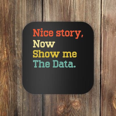 Nice Story Now Show Me The Data Analyst Data Scientist Retro Coaster