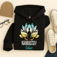 Namastay Sober NA AA 12 Step Recovery Narcotics Anonymous Hoodie
