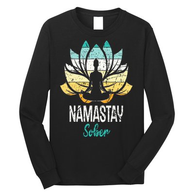 Namastay Sober NA AA 12 Step Recovery Narcotics Anonymous Long Sleeve Shirt