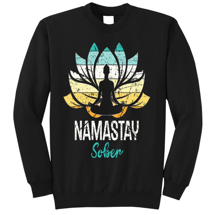 Namastay Sober NA AA 12 Step Recovery Narcotics Anonymous Sweatshirt