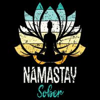 Namastay Sober NA AA 12 Step Recovery Narcotics Anonymous Button
