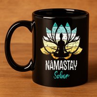 Namastay Sober NA AA 12 Step Recovery Narcotics Anonymous 11oz C Handle Ceramic Mug