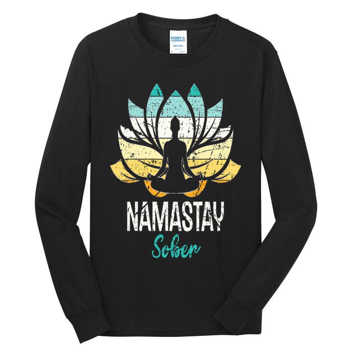 Namastay Sober NA AA 12 Step Recovery Narcotics Anonymous Tall Long Sleeve T-Shirt