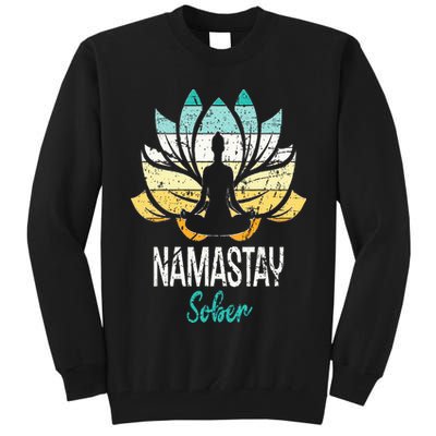 Namastay Sober NA AA 12 Step Recovery Narcotics Anonymous Tall Sweatshirt