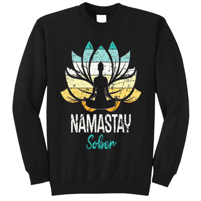 Namastay Sober NA AA 12 Step Recovery Narcotics Anonymous Tall Sweatshirt