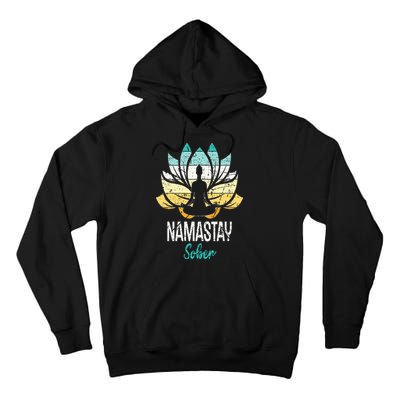 Namastay Sober NA AA 12 Step Recovery Narcotics Anonymous Tall Hoodie
