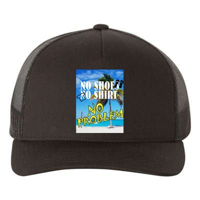 No Shoes No Shirts No Problem Yupoong Adult 5-Panel Trucker Hat