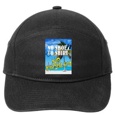 No Shoes No Shirts No Problem 7-Panel Snapback Hat