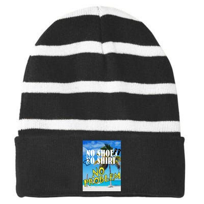 No Shoes No Shirts No Problem Striped Beanie with Solid Band