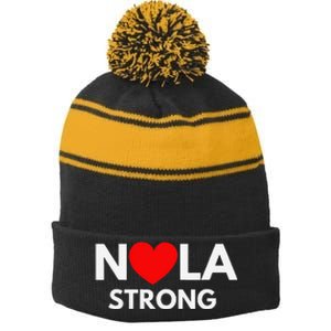 Nola Strong New Orleanssupport Never Forget Nola Strong Stripe Pom Pom Beanie