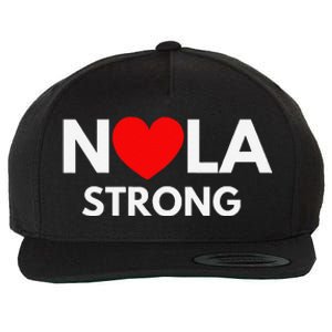 Nola Strong New Orleanssupport Never Forget Nola Strong Wool Snapback Cap