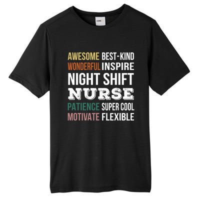 Night Shift Nurse Tee Funny Appreciation Gift Tall Fusion ChromaSoft Performance T-Shirt