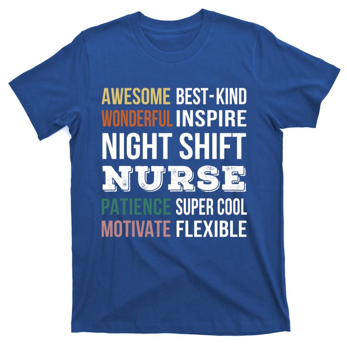 Night Shift Nurse Tee Funny Appreciation Gift T-Shirt