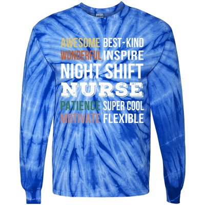 Night Shift Nurse Tee Funny Appreciation Gift Tie-Dye Long Sleeve Shirt