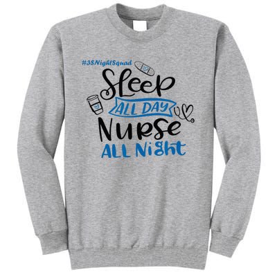 Night Shift Nurse 3S Variant Tall Sweatshirt