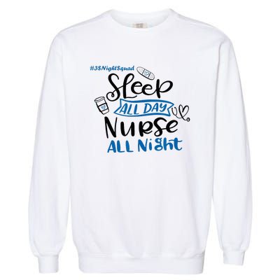 Night Shift Nurse 3S Variant Garment-Dyed Sweatshirt