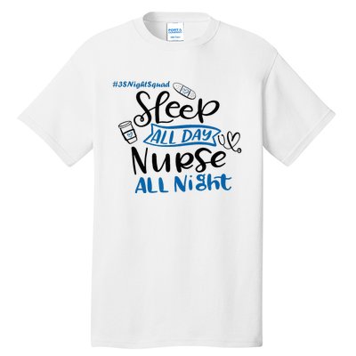 Night Shift Nurse 3S Variant Tall T-Shirt