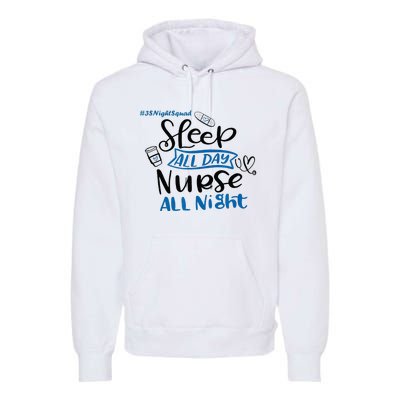 Night Shift Nurse 3S Variant Premium Hoodie