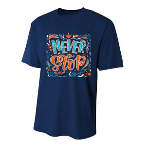 Never Stop Performance Sprint T-Shirt