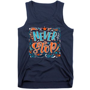 Never Stop Tank Top