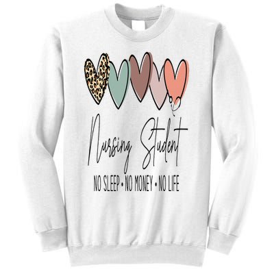 Nursing Student No Sleep No Money No Life Future Nurse Sweatshirt