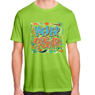 Never Stop Adult ChromaSoft Performance T-Shirt