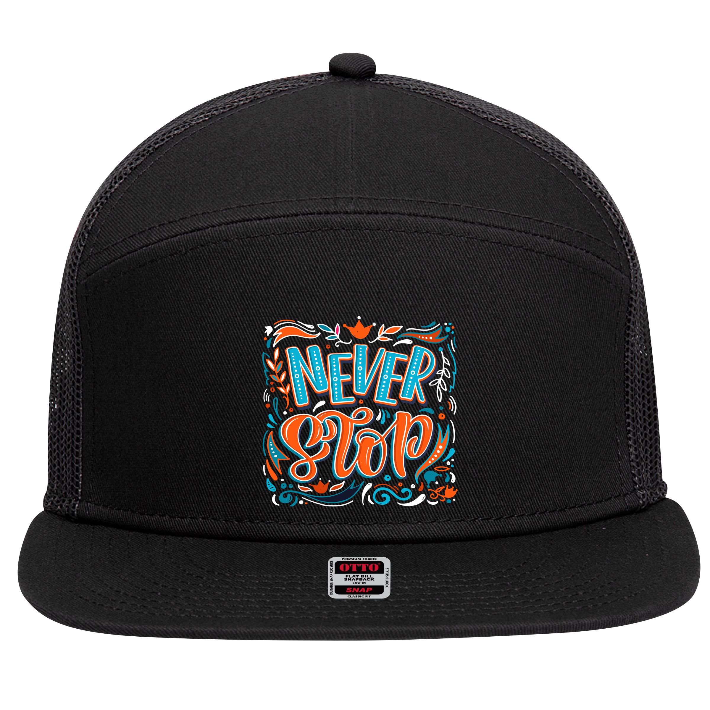 Never Stop 7 Panel Mesh Trucker Snapback Hat