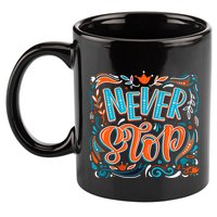 Never Stop 11oz C Handle Ceramic Mug