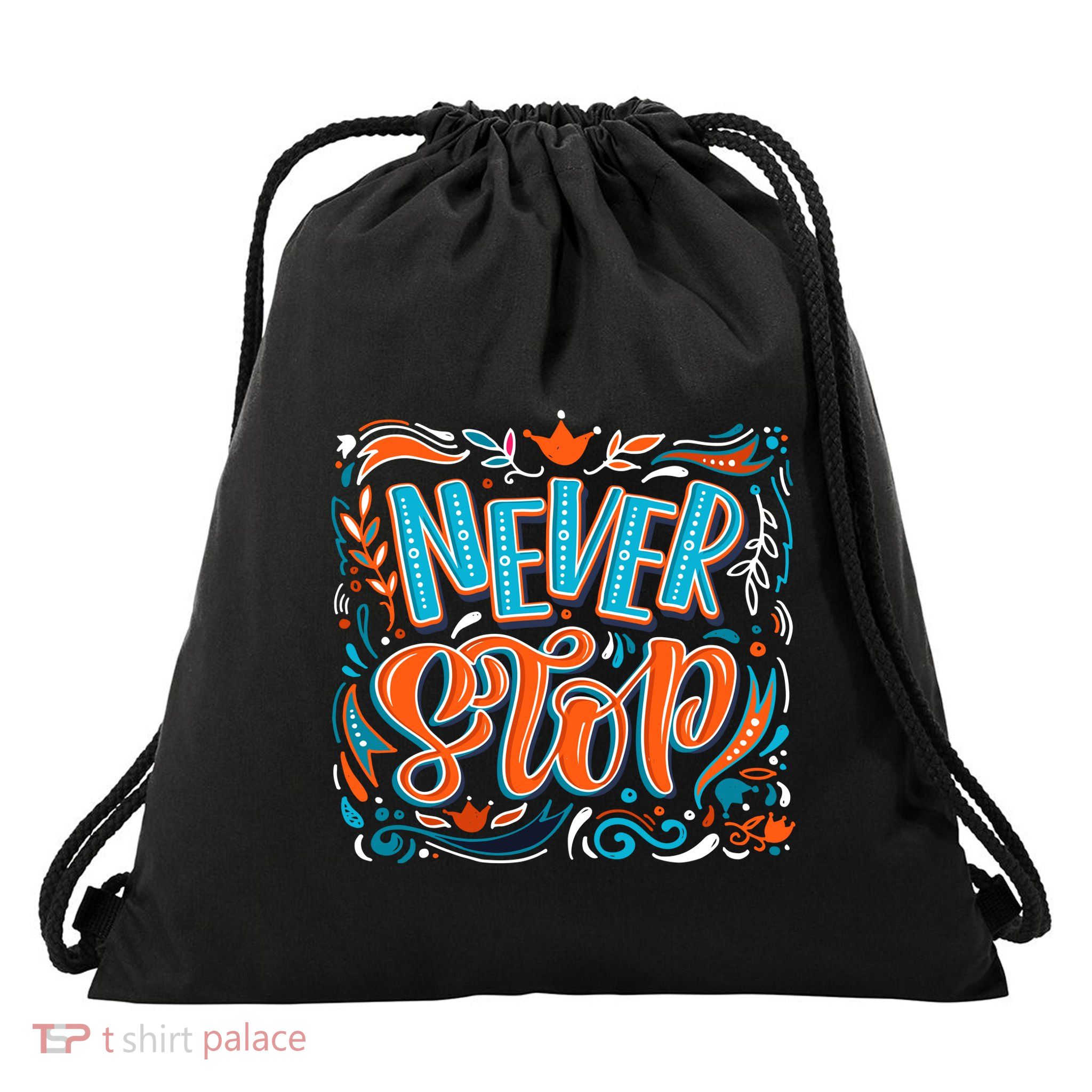Never Stop Drawstring Bag