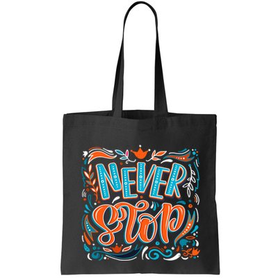 Never Stop Bag
