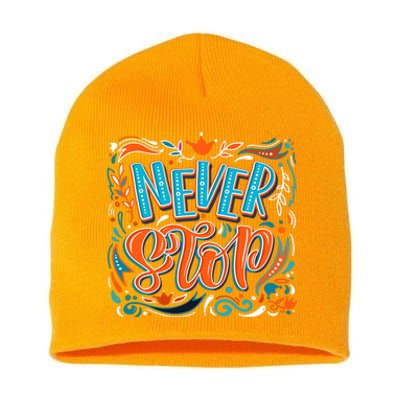 Never Stop Short Acrylic Beanie