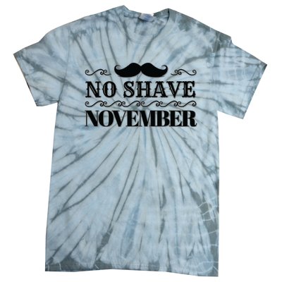 No Shave November Mustache Funny Tie-Dye T-Shirt