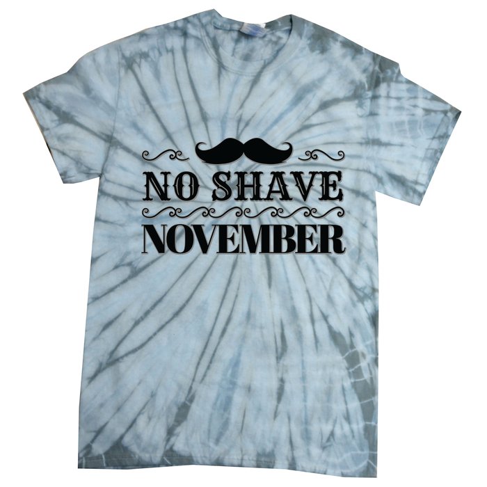 No Shave November Mustache Funny Tie-Dye T-Shirt
