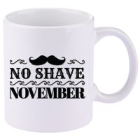 No Shave November Mustache Funny 11oz C Handle Ceramic Mug