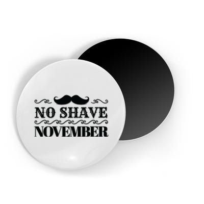 No Shave November Mustache Funny Magnet