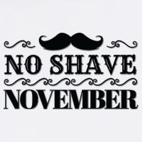 No Shave November Mustache Funny Poster