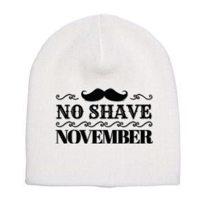 No Shave November Mustache Funny Short Acrylic Beanie