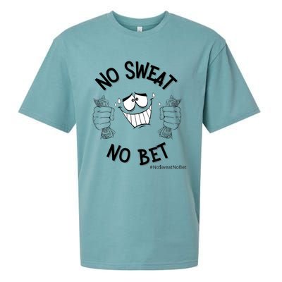 No Sweat No Bet Sueded Cloud Jersey T-Shirt