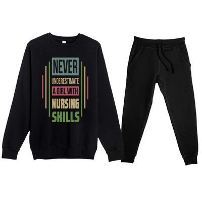 Nursing Skills Never Underestimate A Gift Premium Crewneck Sweatsuit Set