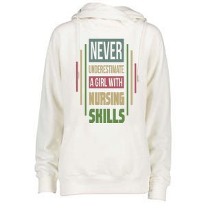 Nursing Skills Never Underestimate A Gift Womens Funnel Neck Pullover Hood