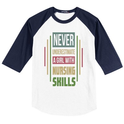 Nursing Skills Never Underestimate A Gift Baseball Sleeve Shirt