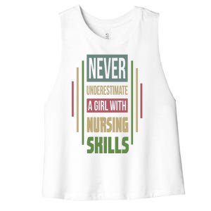 Nursing Skills Never Underestimate A Gift Women's Racerback Cropped Tank