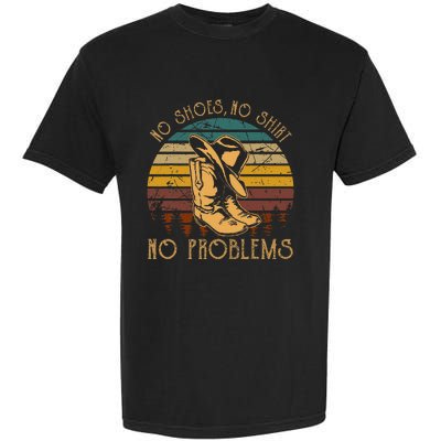 No Shoes No No Problems Vintage Cowboy Hat And Boots Garment-Dyed Heavyweight T-Shirt