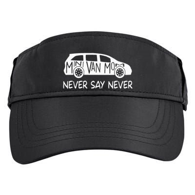 Never Say Never Sayings Minivan Cute Soccer Mom Goalkeepers Adult Drive Performance Visor