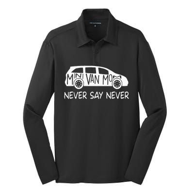 Never Say Never Sayings Minivan Cute Soccer Mom Goalkeepers Silk Touch Performance Long Sleeve Polo